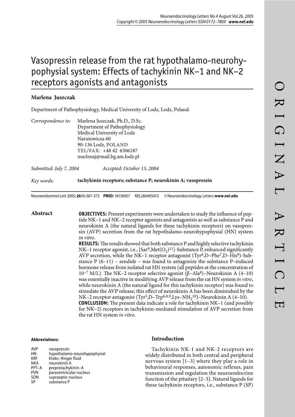 Vasopressin Release from the Rat Hypothalamo-Neurohypophysial System: Effects of Tachykinin NK–1 and NK–2 Receptors Agonis