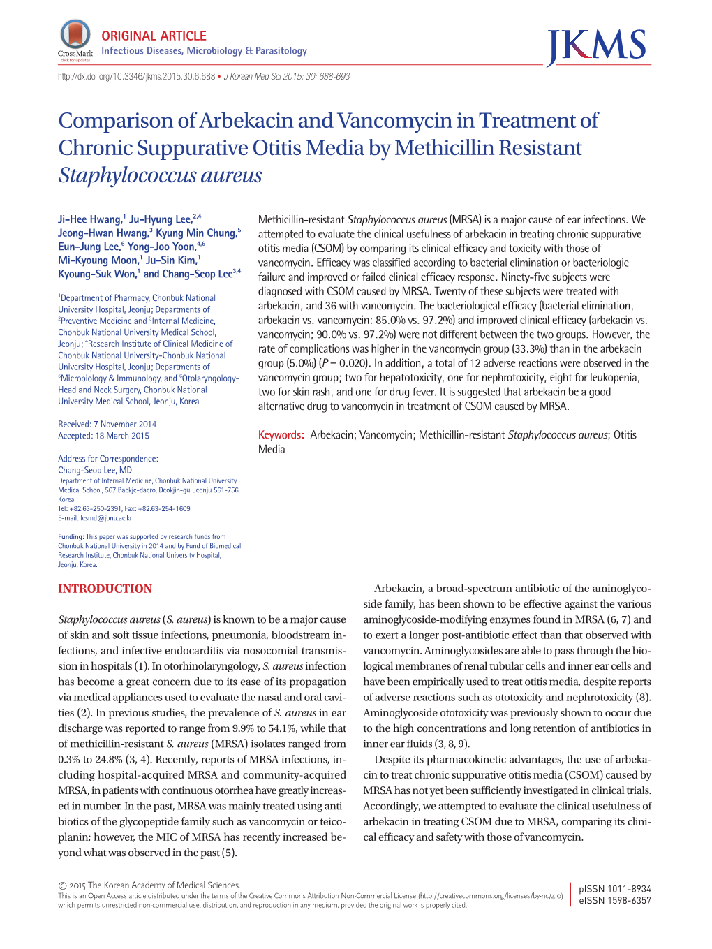 Comparison of Arbekacin and Vancomycin in Treatment of Chronic Suppurative Otitis Media by Methicillin Resistant Staphylococcus Aureus