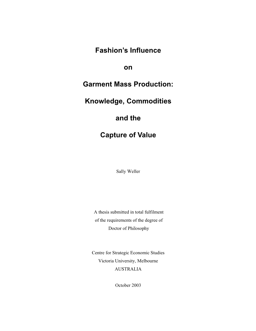 Fashion's Influence on Garment Mass Production