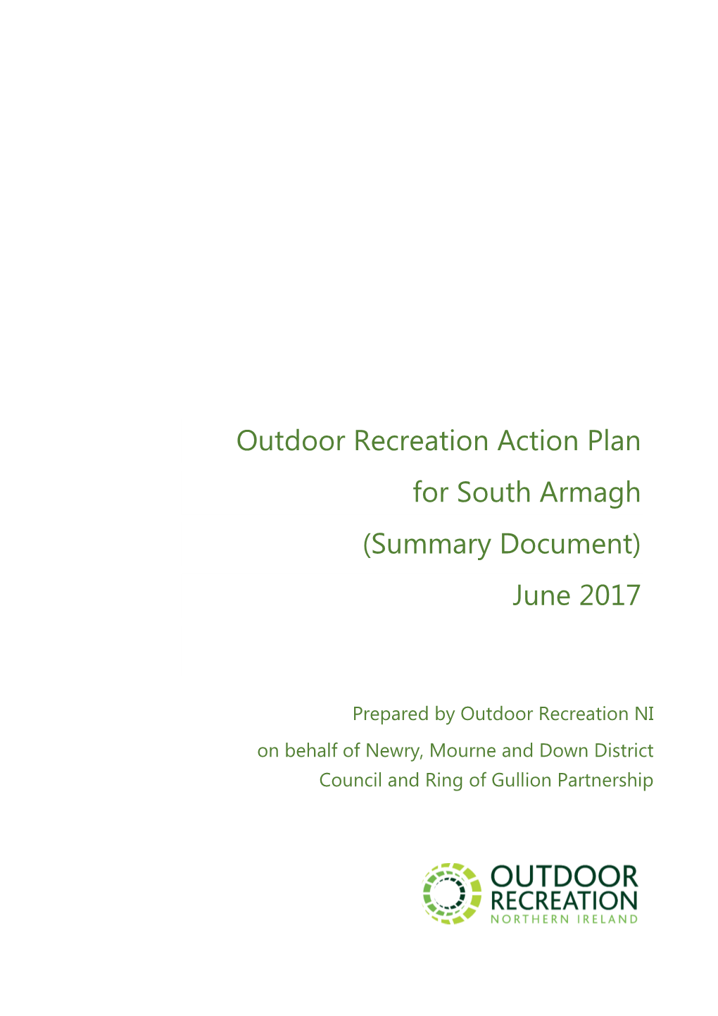 Outdoor Recreation Action Plan for South Armagh (Summary Document) June 2017