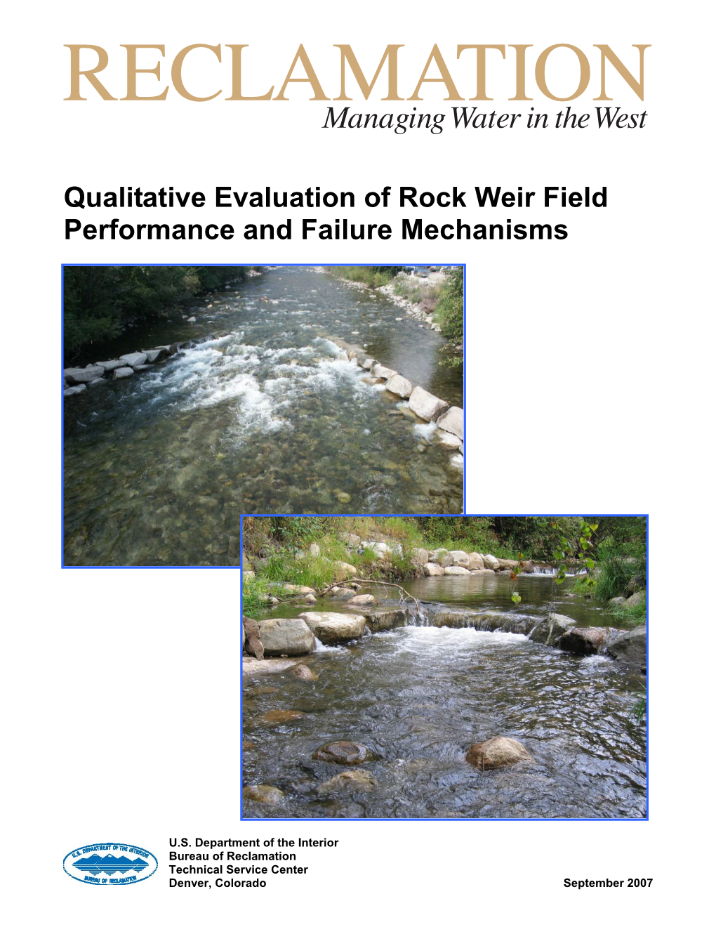 Qualitative Evaluation of Rock Weir Field Performance and Failure Mechanisms