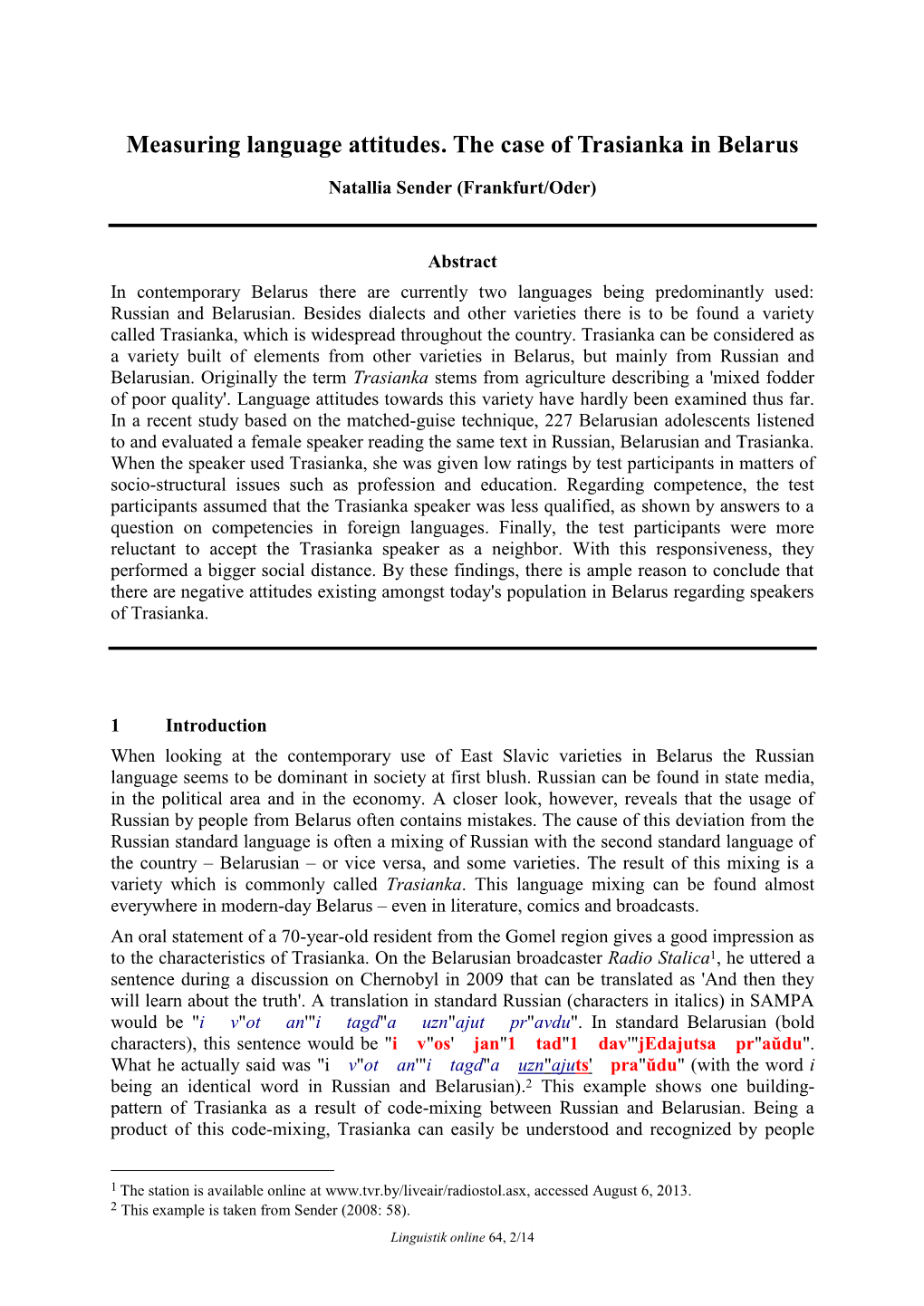 Measuring Language Attitudes. the Case of Trasianka in Belarus