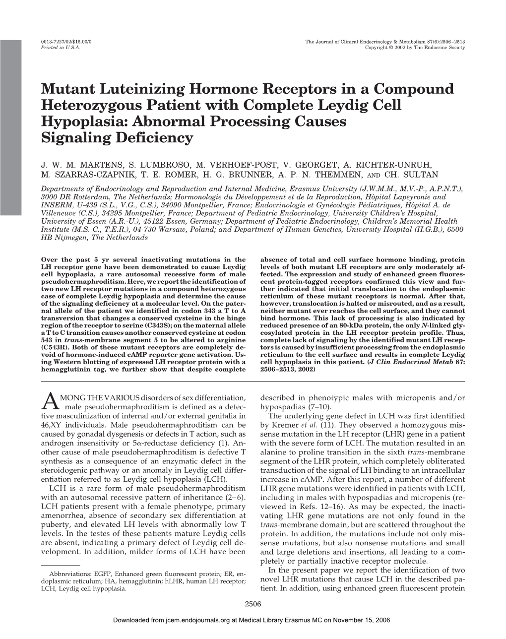 Mutant Luteinizing Hormone Receptors in a Compound Heterozygous Patient with Complete Leydig Cell Hypoplasia: Abnormal Processing Causes Signaling Deficiency
