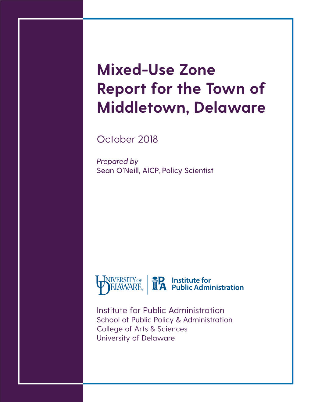 Mixed-Use Zone Report for the Town of Middletown, Delaware