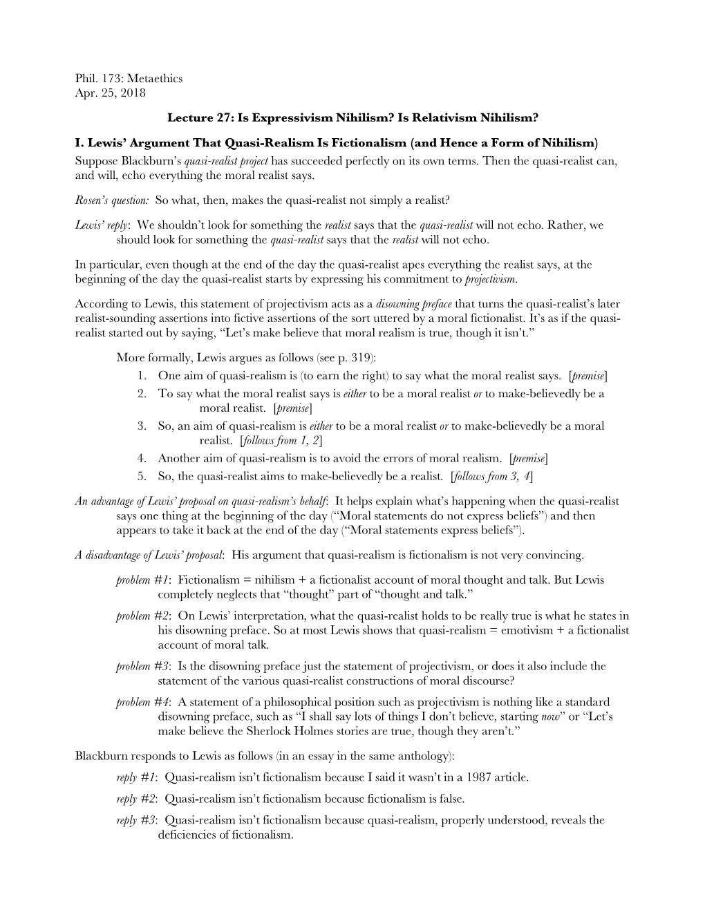 Phil. 173: Metaethics Apr. 25, 2018 Lecture 27: Is Expressivism Nihilism? Is Relativism Nihilism? I