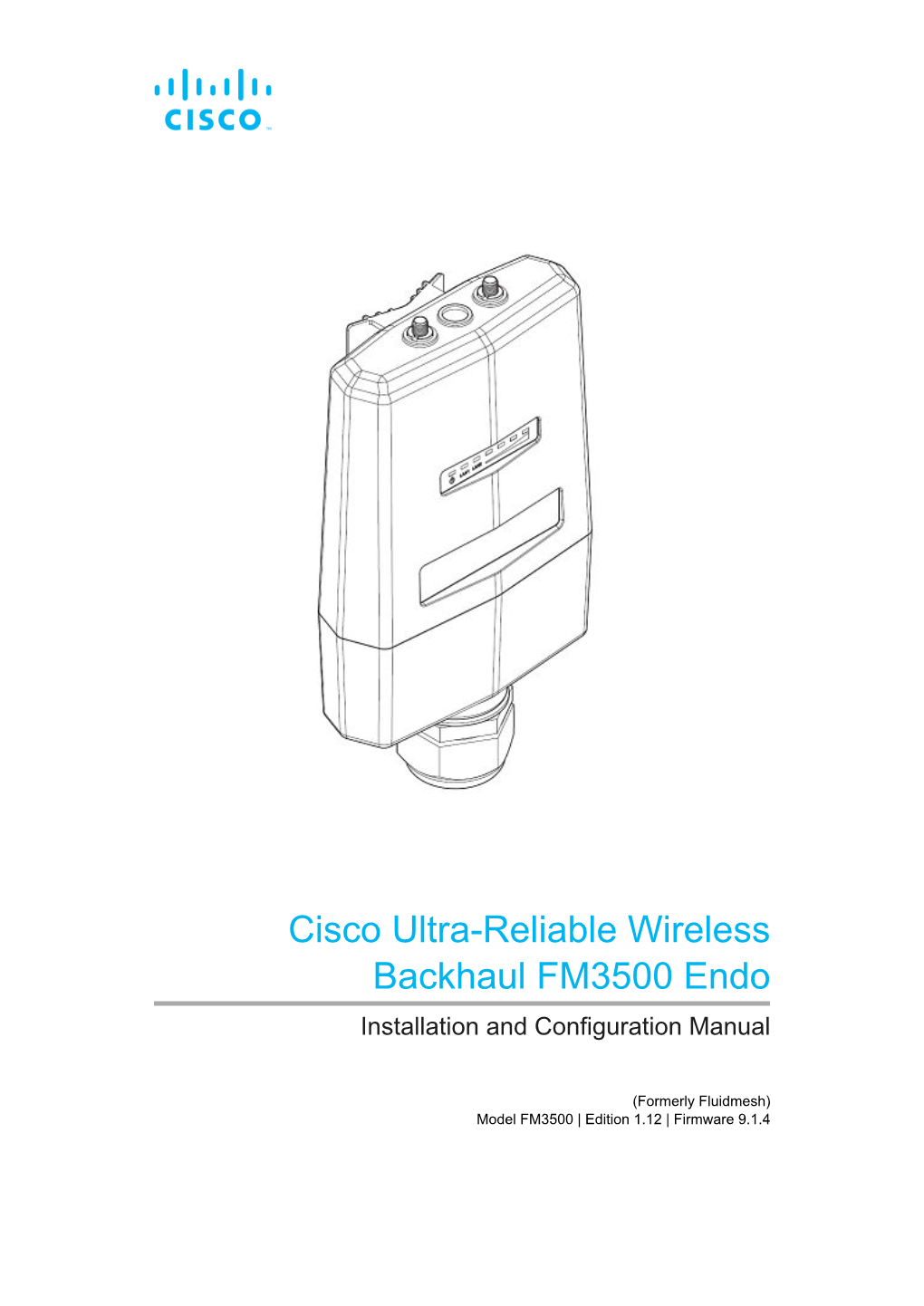 Cisco Ultra-Reliable Wireless Backhaul FM3500 Endo User Manual