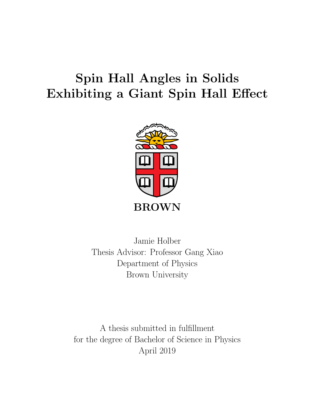 Spin Hall Angles in Solids Exhibiting a Giant Spin Hall Effect