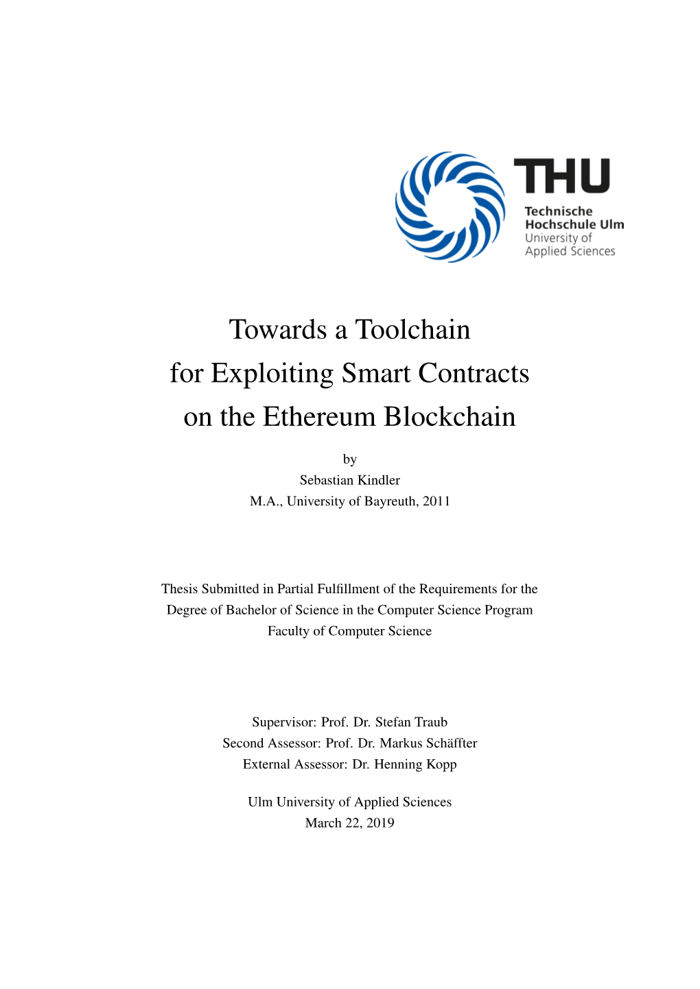 Towards a Toolchain for Exploiting Smart Contracts on the Ethereum Blockchain