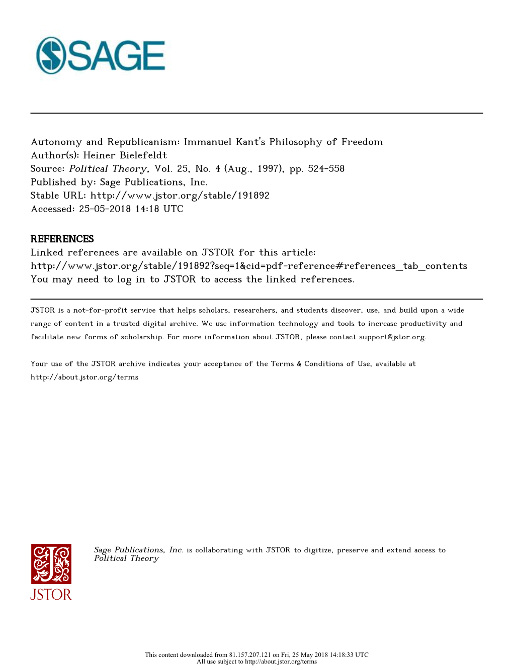 Autonomy and Republicanism: Immanuel Kant's Philosophy of Freedom Author(S): Heiner Bielefeldt Source: Political Theory, Vol