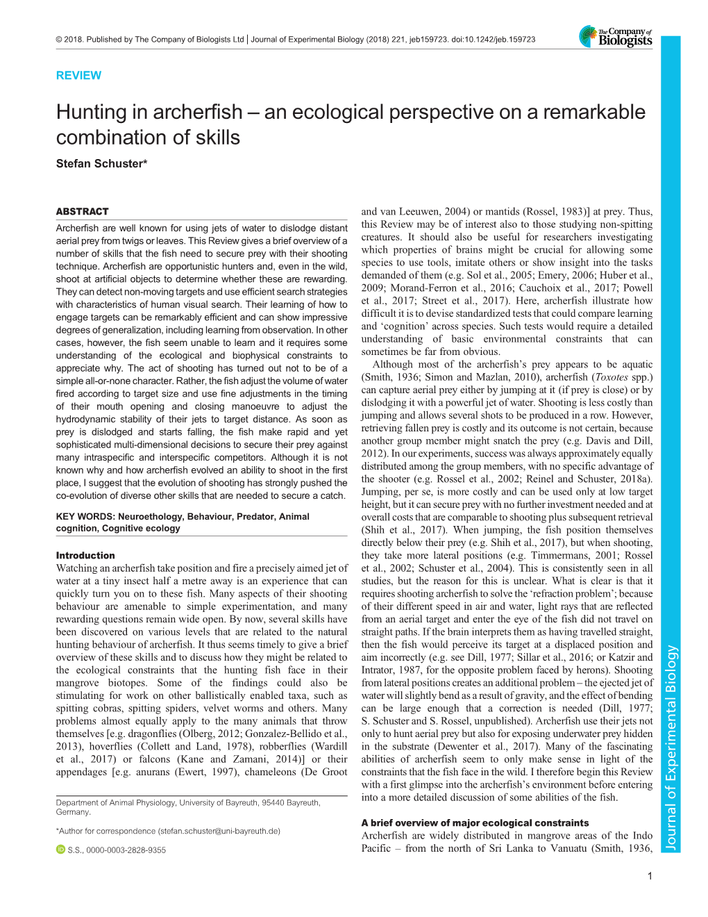 Hunting in Archerfish – an Ecological Perspective on a Remarkable Combination of Skills Stefan Schuster*