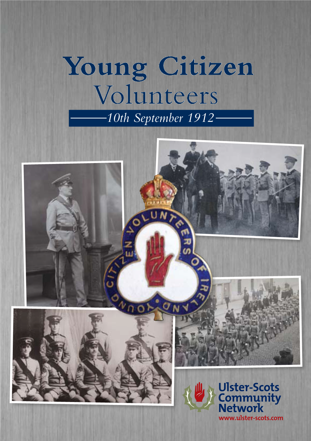 Young Citizen Volunteers 10Th September 1912 the Young Citizen Volunteers