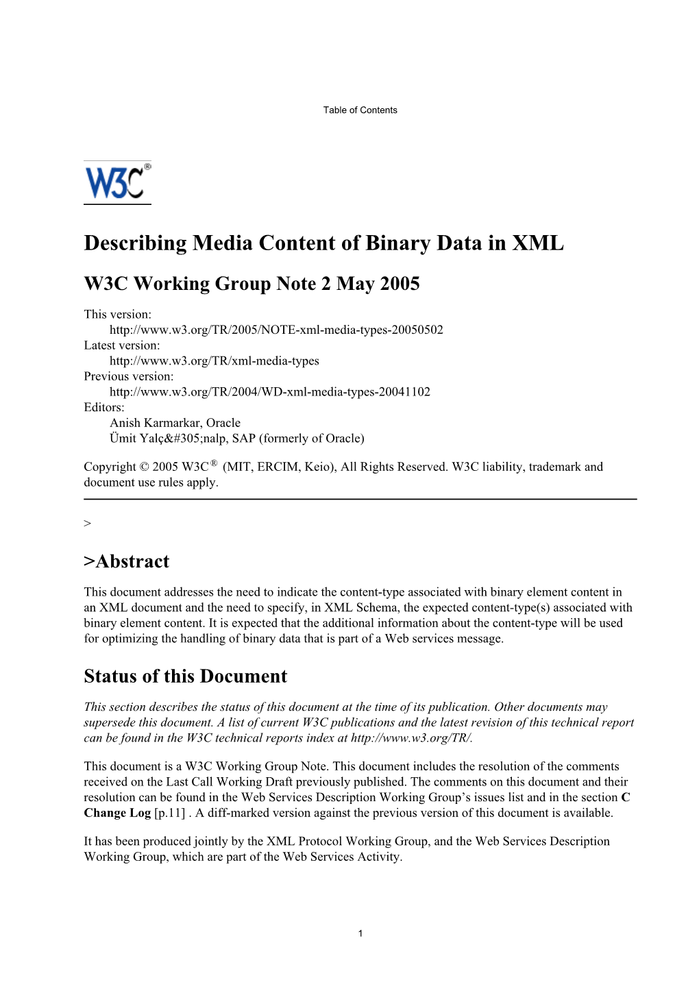 Describing Media Content of Binary Data in XML W3C Working Group Note 2 May 2005