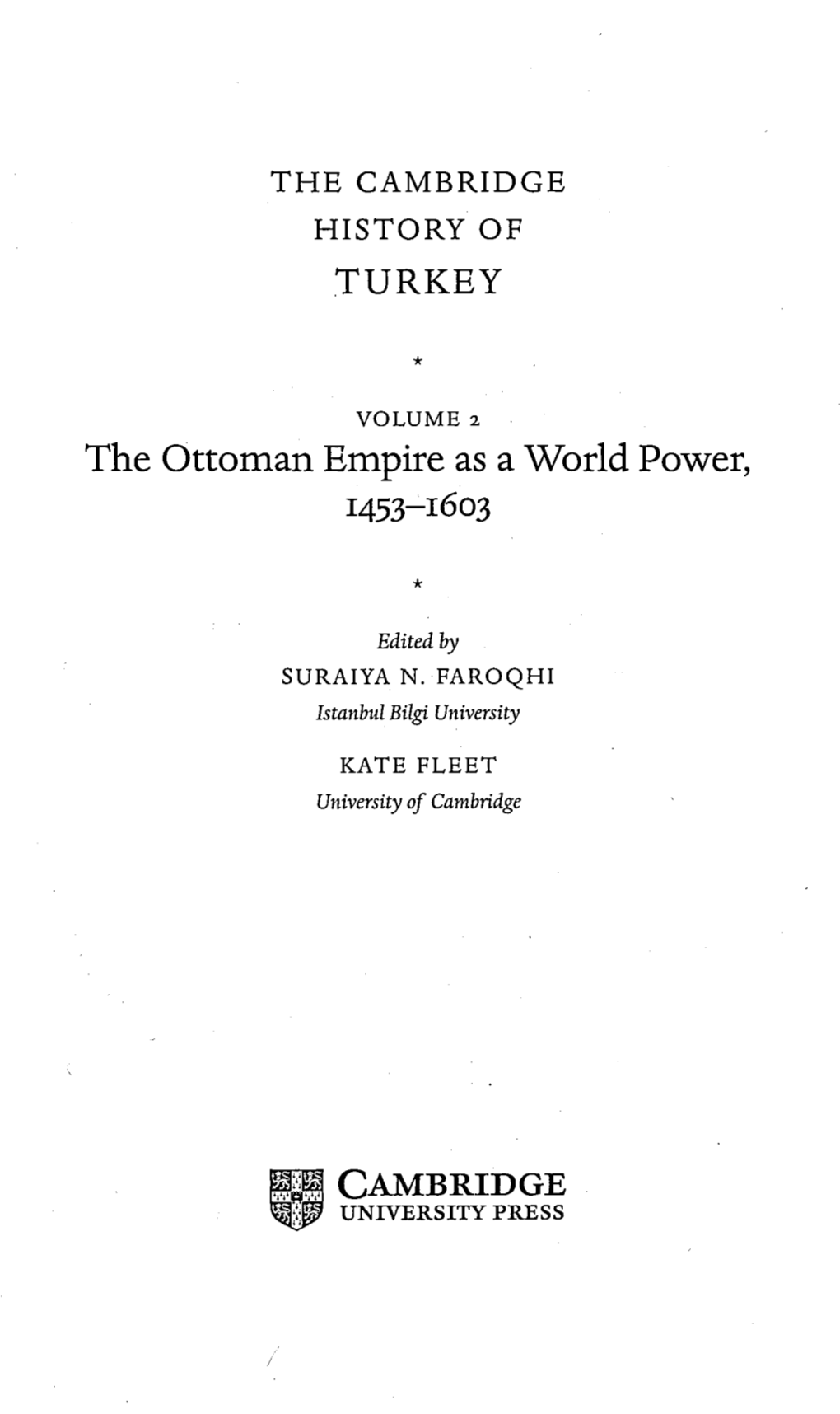 The Ottoman Empire As a World Power, 1453-1603