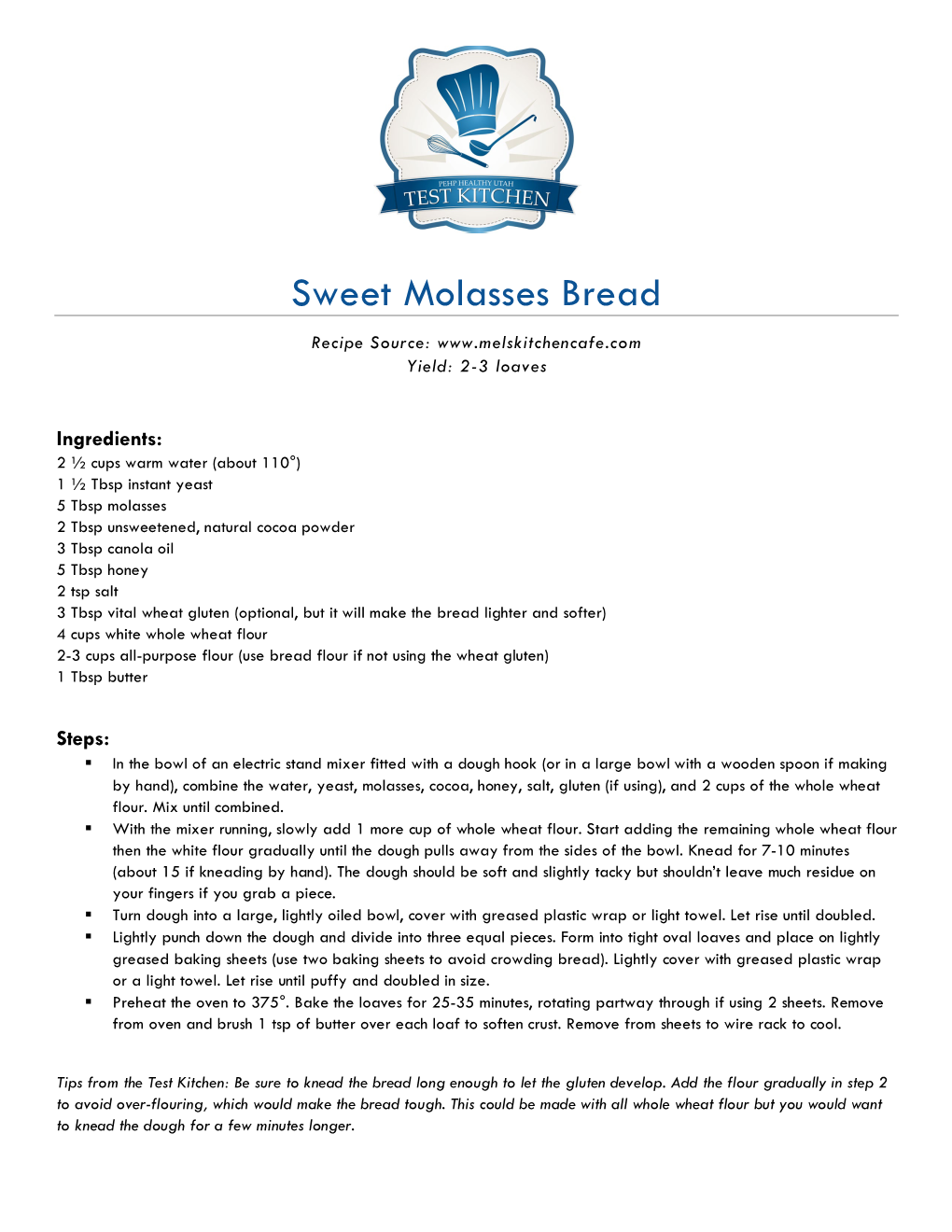 Sweet Molasses Bread Recipe Source: Yield: 2-3 Loaves