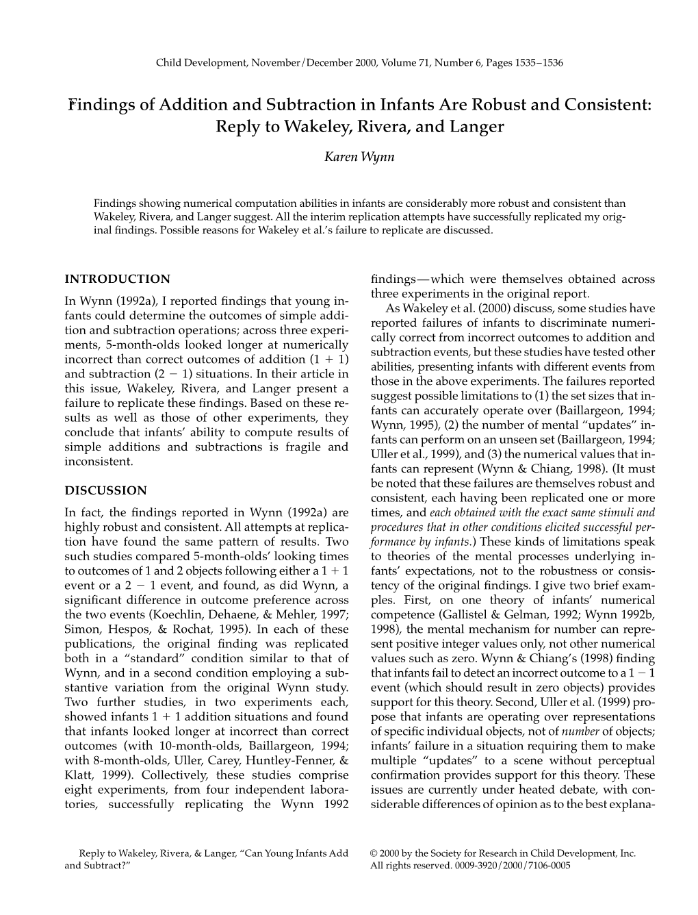 Findings of Addition and Subtraction in Infants Are Robust and Consistent: Reply to Wakeley, Rivera, and Langer