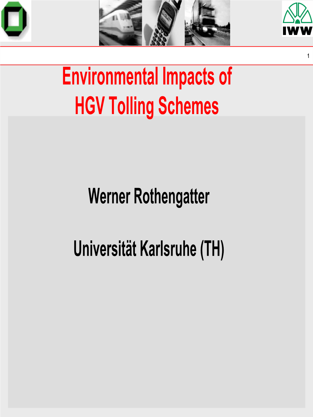 Environmental Impacts of HGV Tolling Schemes