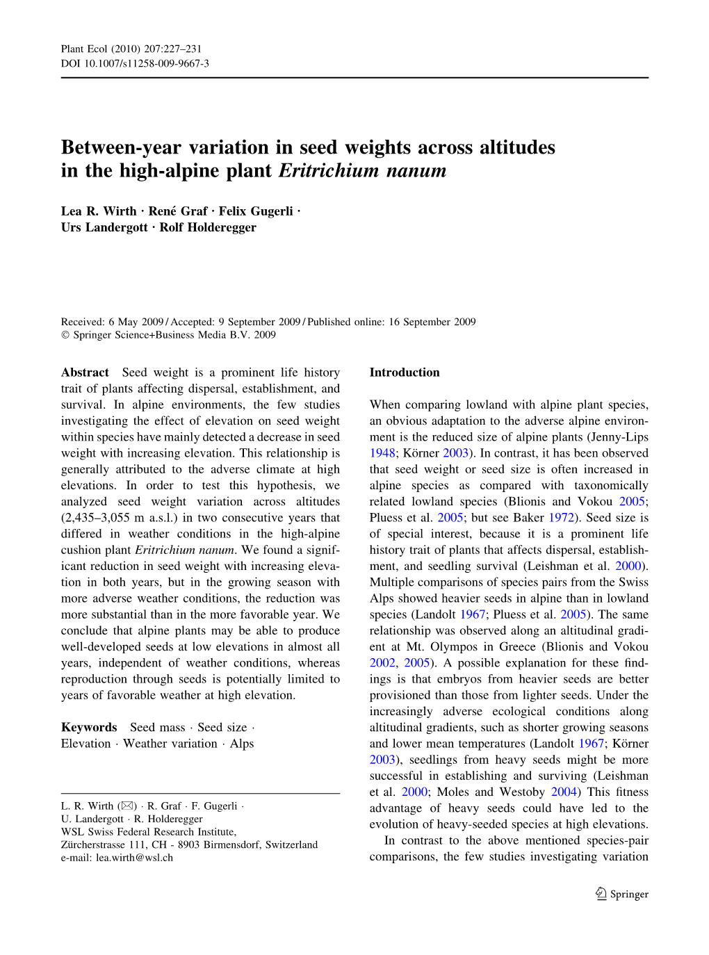 Between-Year Variation in Seed Weights Across Altitudes in the High-Alpine Plant Eritrichium Nanum