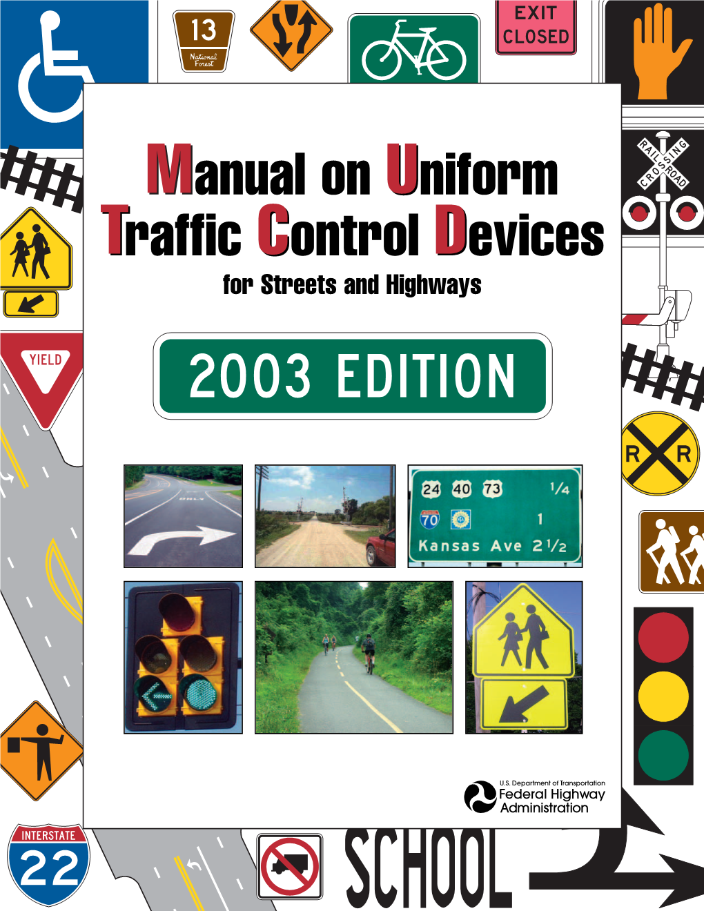 Manual on Uniform Traffic Control Devices Manual on Uniform Traffic