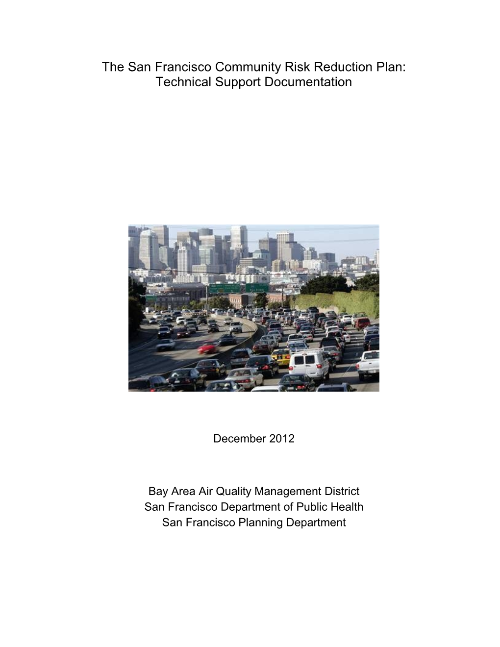 San Francisco Community Risk Reduction Plan: Technical Support Documentation