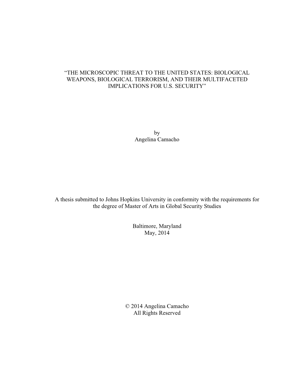 The Microscopic Threat to the United States: Biological Weapons, Biological Terrorism, and Their Multifaceted Implications for U.S