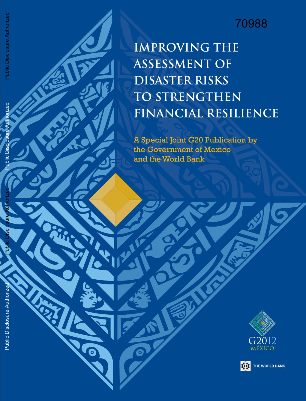 Improving the Assessment of Disaster Risks to Strengthen Financial Resilience