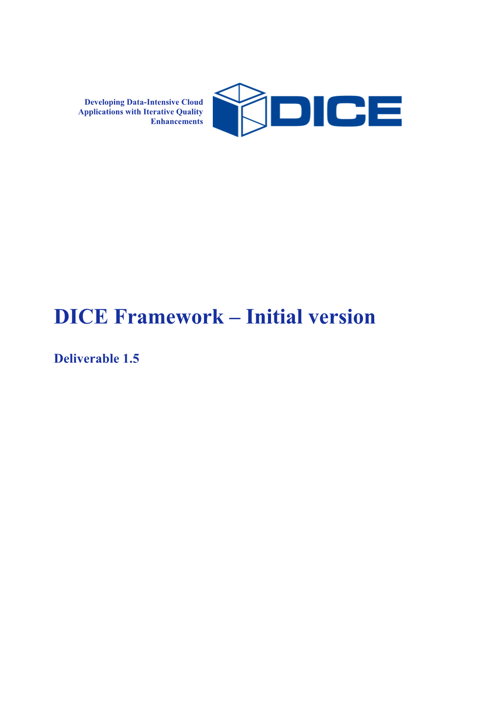 DICE Framework – Initial Version