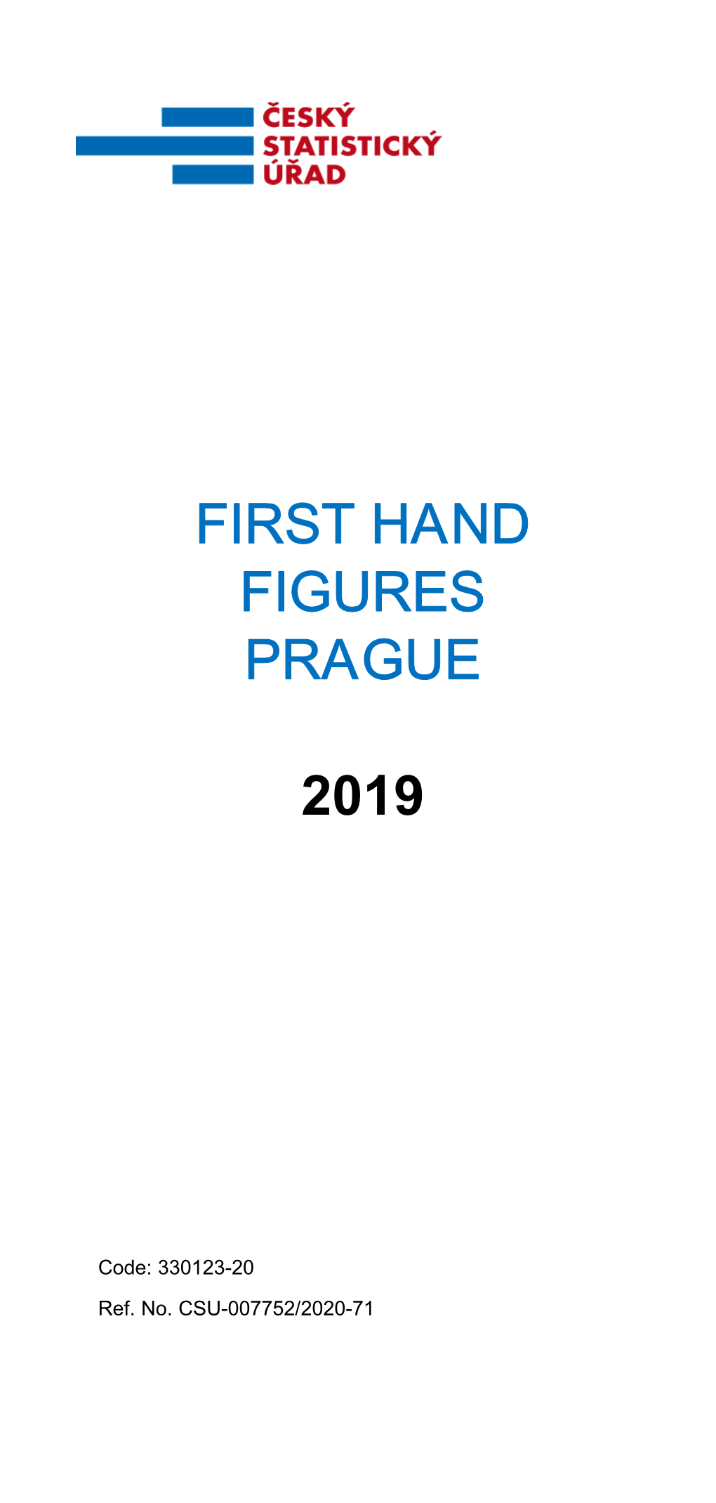 First Hand Prague 2019 Figures