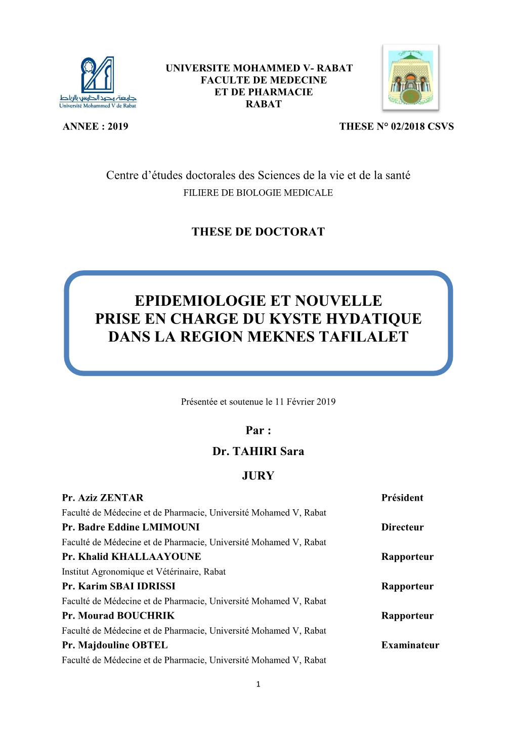 Epidemiologie Et Nouvelle Prise En Charge Du Kyste Hydatique Dans La Region Meknes Tafilalet