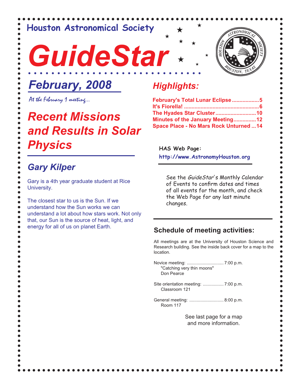 Guidestar  February, 2008 Highlights: at the February 1 Meeting