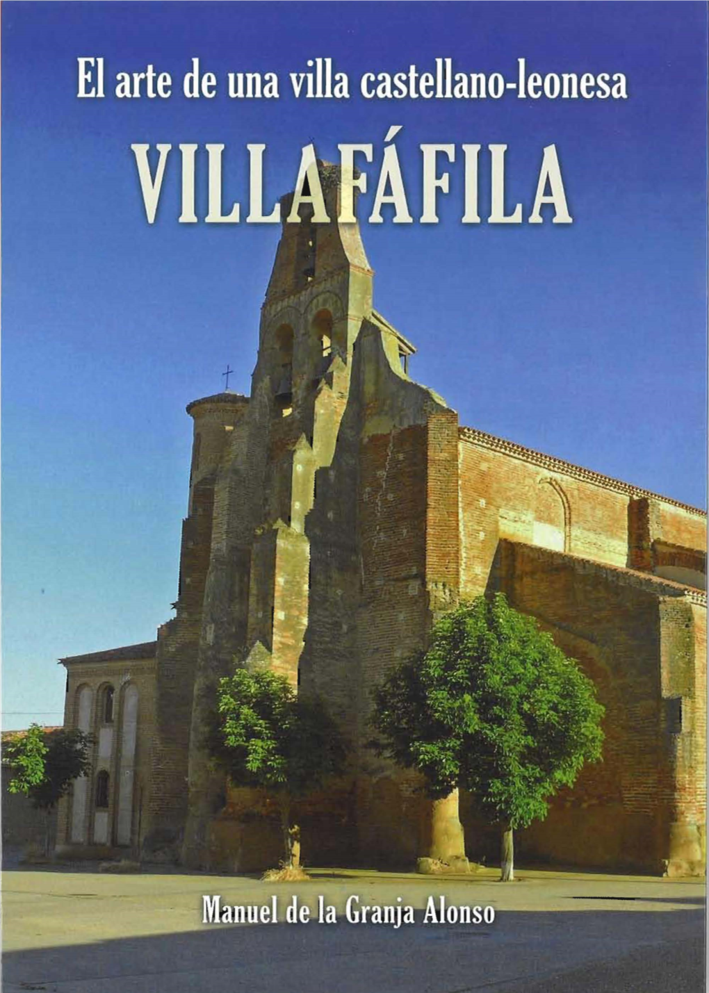El Arte De Una Villa Castellano-Leonesa: Villafáfila 00