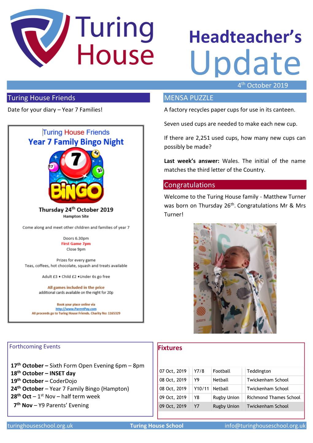 4Th October 2019 Turing House Friends MENSA PUZZLE Date for Your Diary – Year 7 Families! a Factory Recycles Paper Cups for Use in Its Canteen