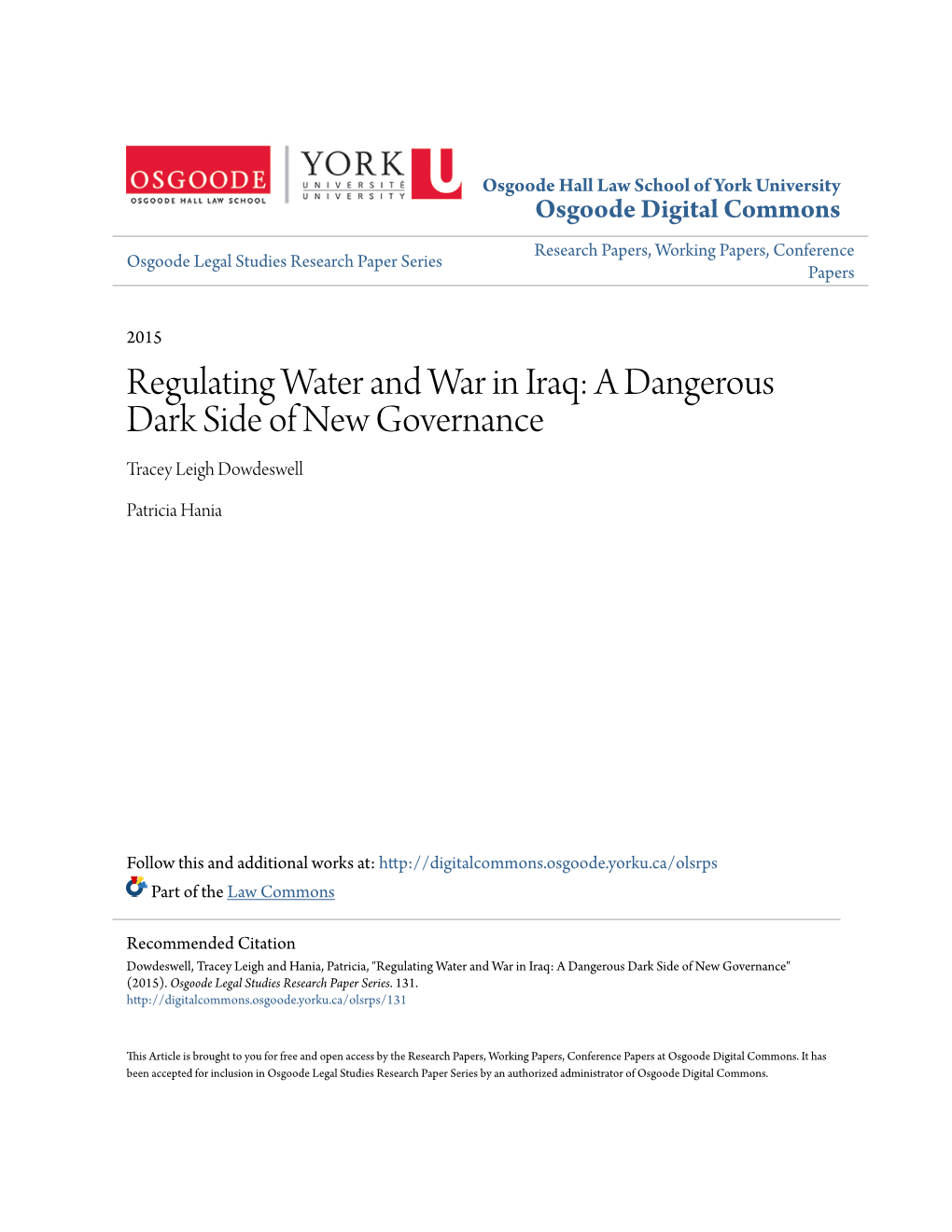 Regulating Water and War in Iraq: a Dangerous Dark Side of New Governance Tracey Leigh Dowdeswell