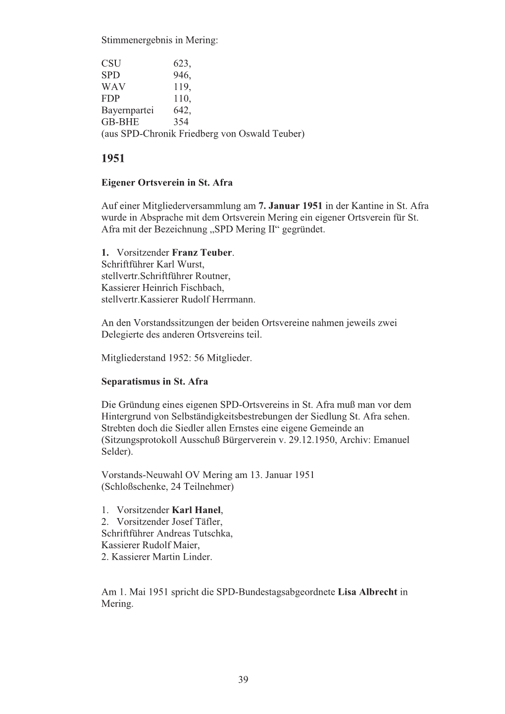 39 Stimmenergebnis in Mering: CSU 623, SPD 946, WAV 119, FDP 110