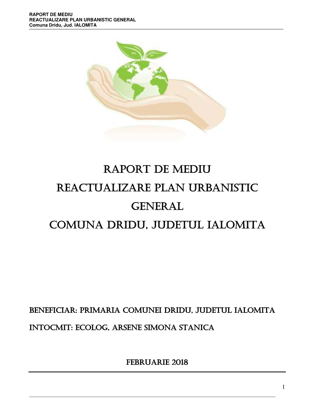 RAPORT DE MEDIU REACTUALIZARE PLAN URBANISTIC GENERAL Comuna Dridu, Jud