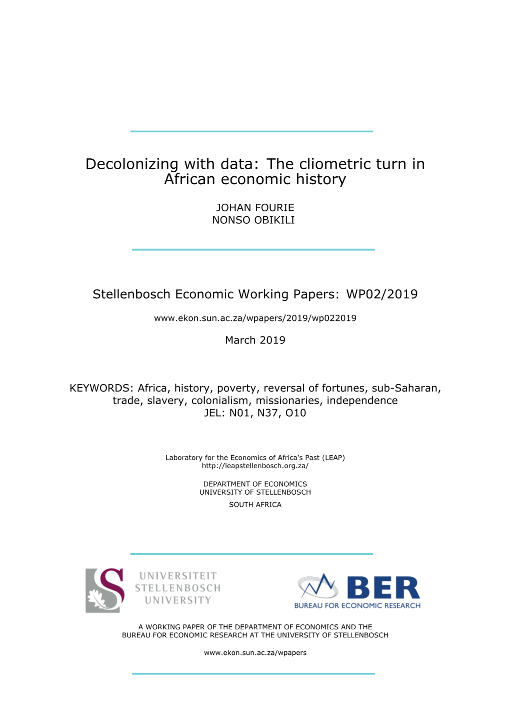 Decolonizing with Data: the Cliometric Turn in African Economic History