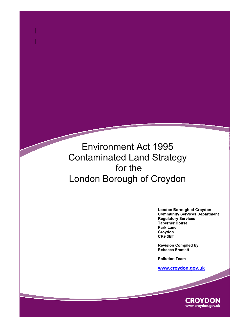 Environment Act 1995 Contaminated Land Strategy for the London Borough of Croydon