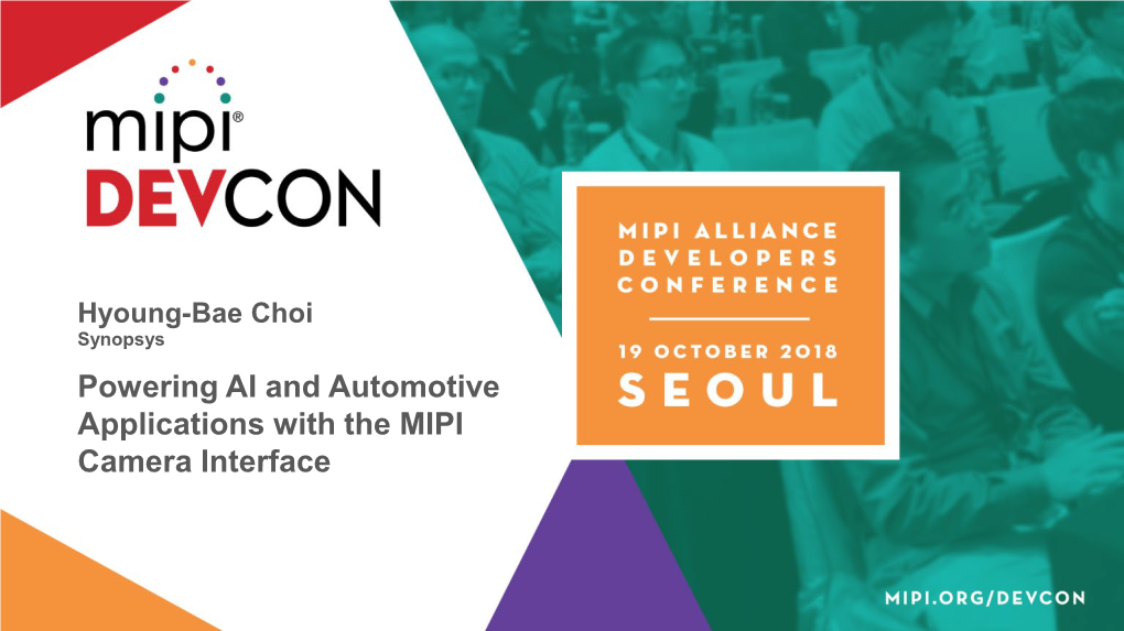 Powering AI and Automotive Applications with the MIPI Camera Interface Agenda