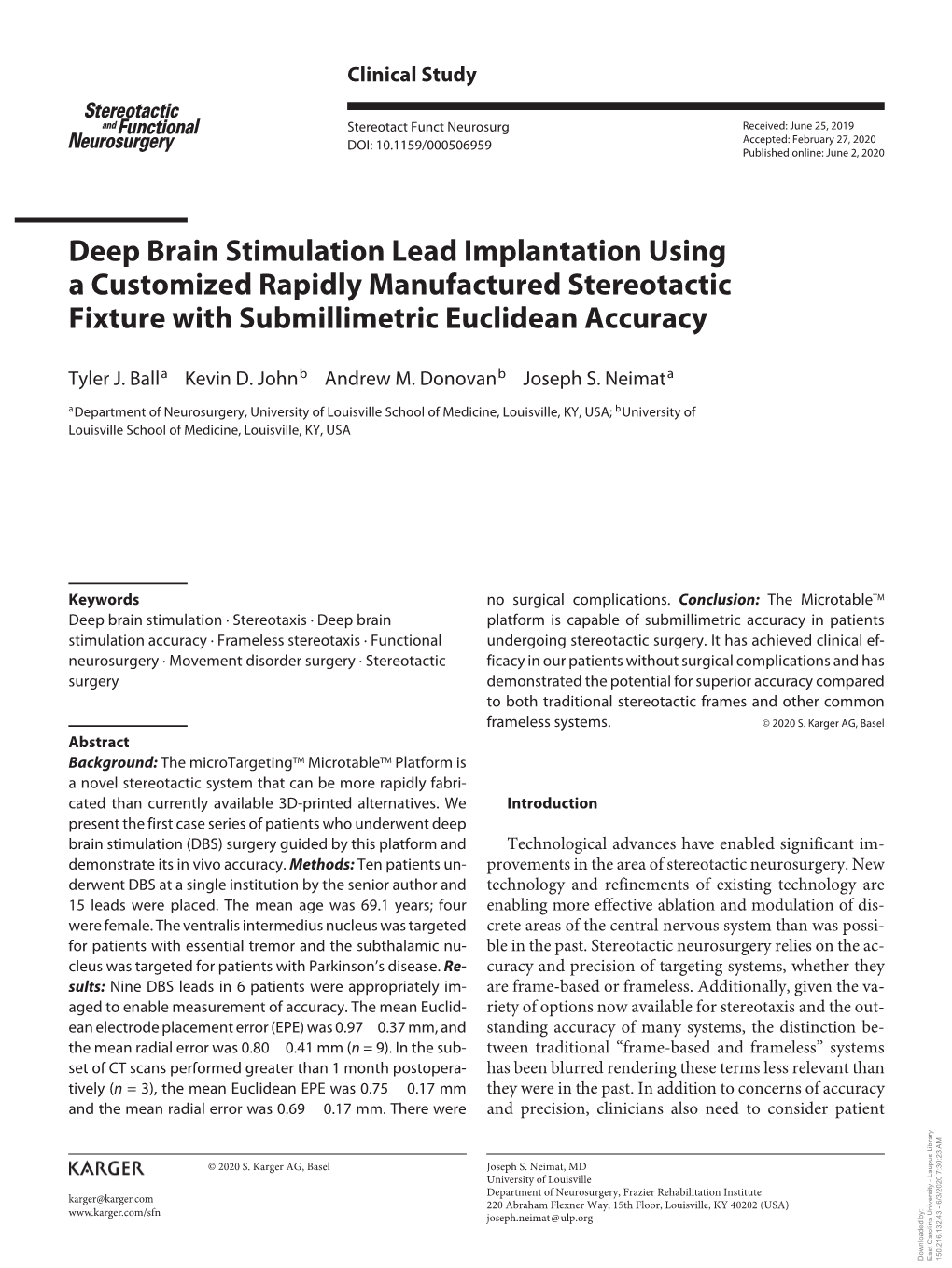 Deep Brain Stimulation Lead Implantation Using a Customized Rapidly Manufactured Stereotactic Fixture with Submillimetric Euclidean Accuracy