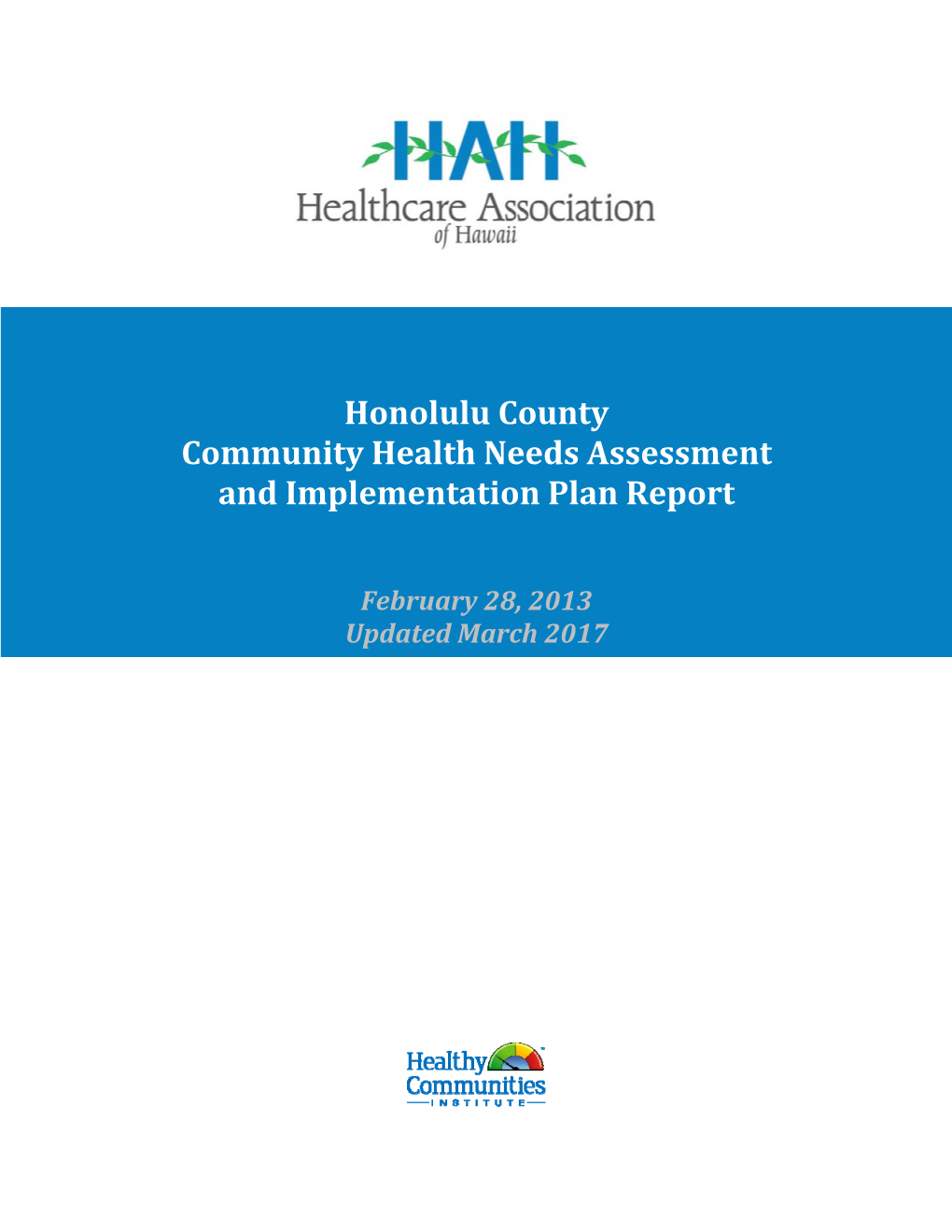 Honolulu County Community Health Needs Assessment and Implementation Plan Report