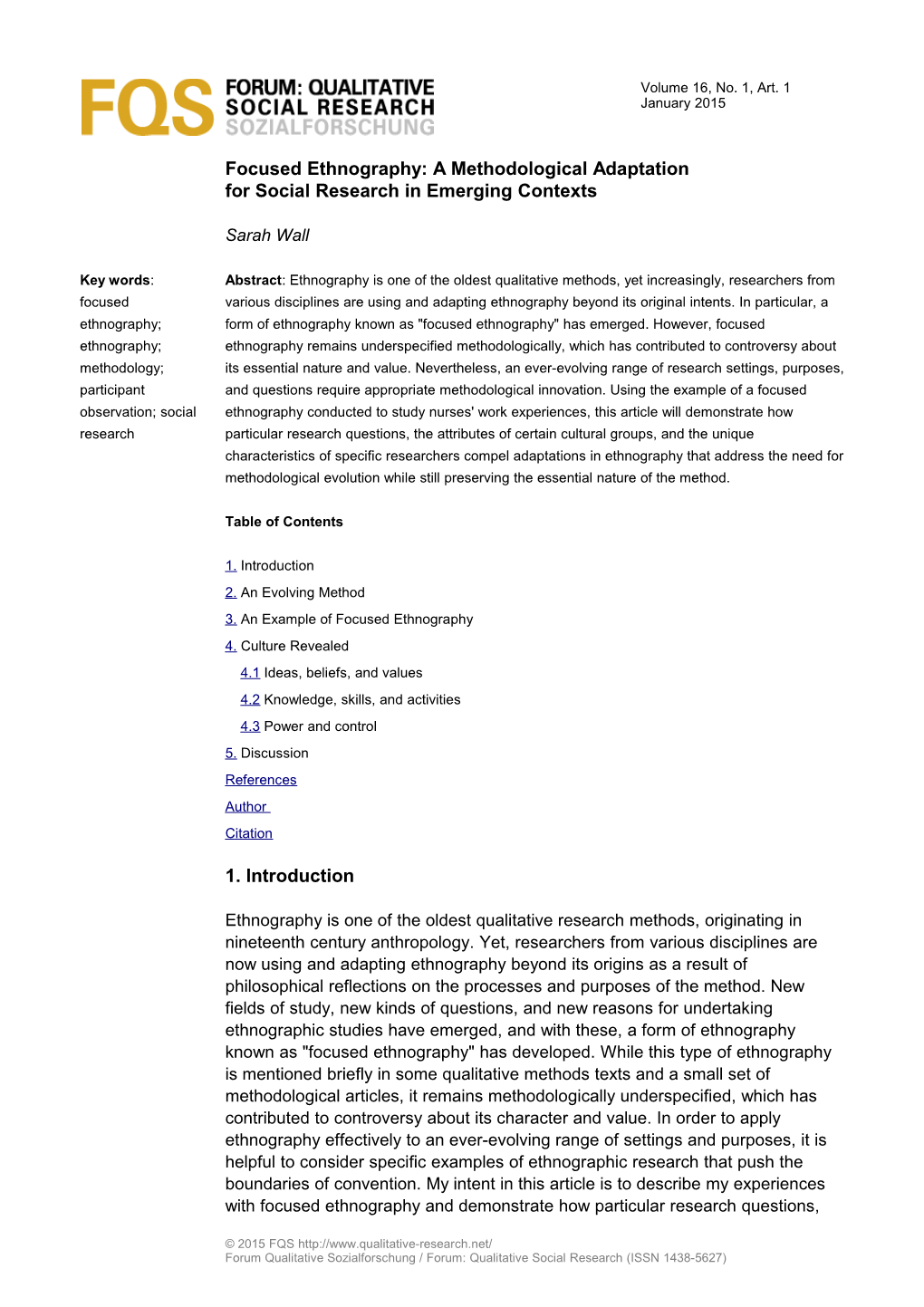 Focused Ethnography: a Methodological Adaptation for Social Research in Emerging Contexts