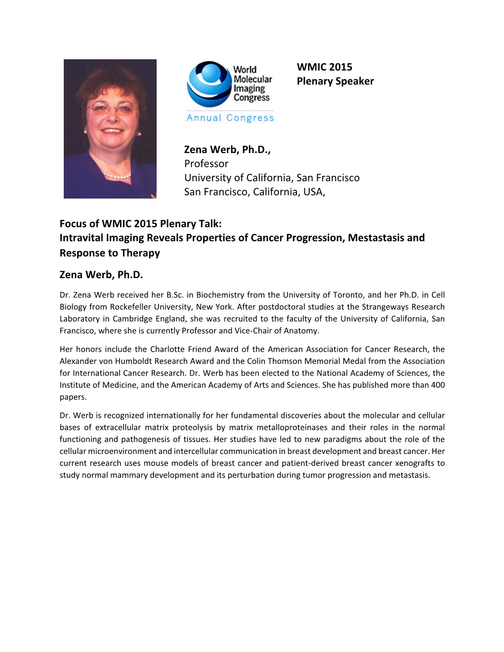 WMIC 2015 Plenary Speaker Zena Werb, Ph.D., Professor University Of