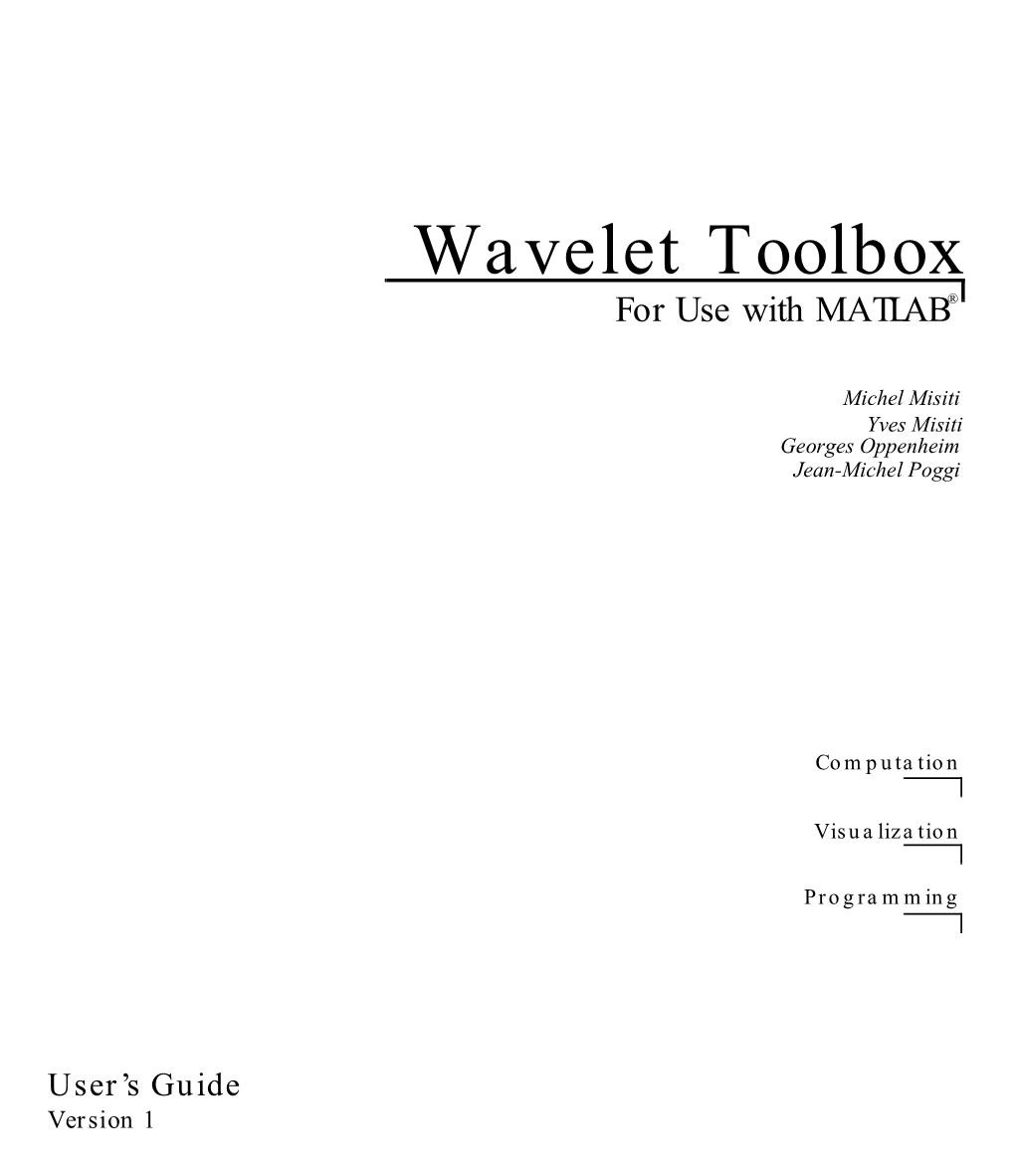 User's Guide for the Matlab Wavelet Toolbox