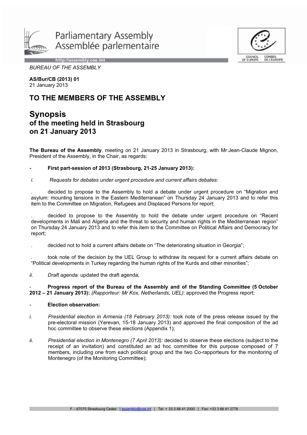 Synopsis of the Meeting Held in Strasbourg on 21 January 2013