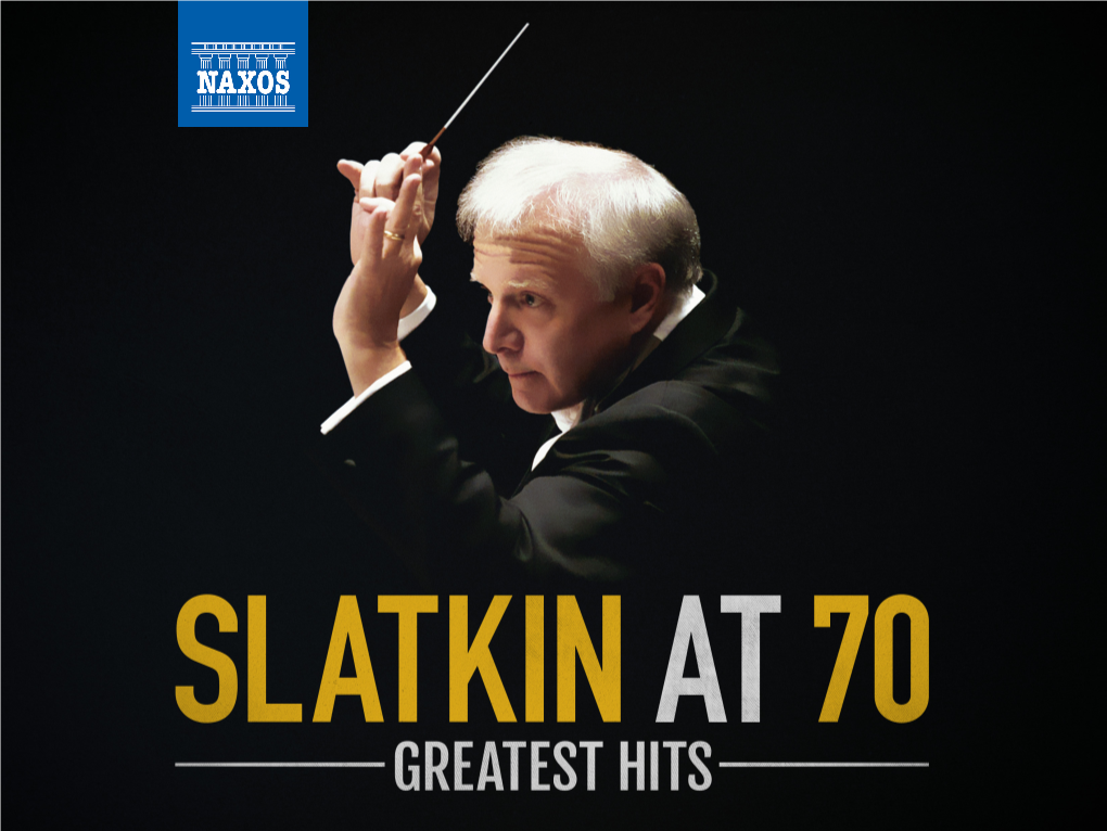 Leonard Slatkin at 70: the DSO's Music Director Was Born for The