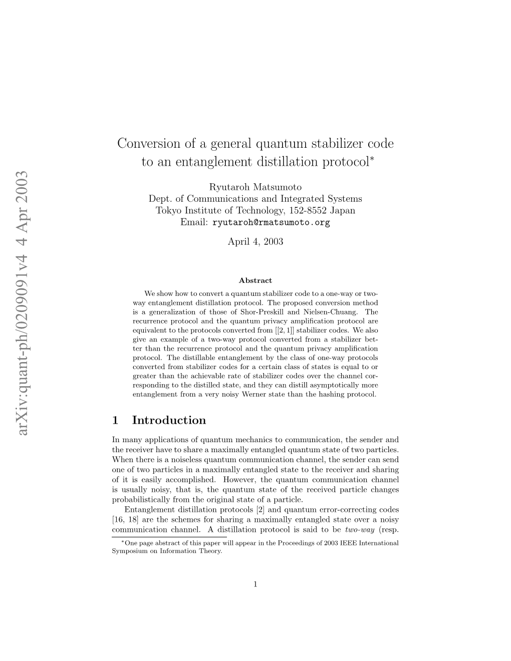 Conversion of a General Quantum Stabilizer Code to an Entanglement