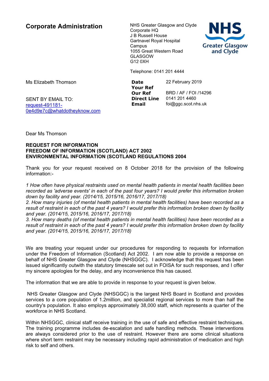 Corporate Administration NHS Greater Glasgow and Clyde Corporate HQ J B Russell House Gartnavel Royal Hospital Campus 1055 Great Western Road GLASGOW G12 0XH