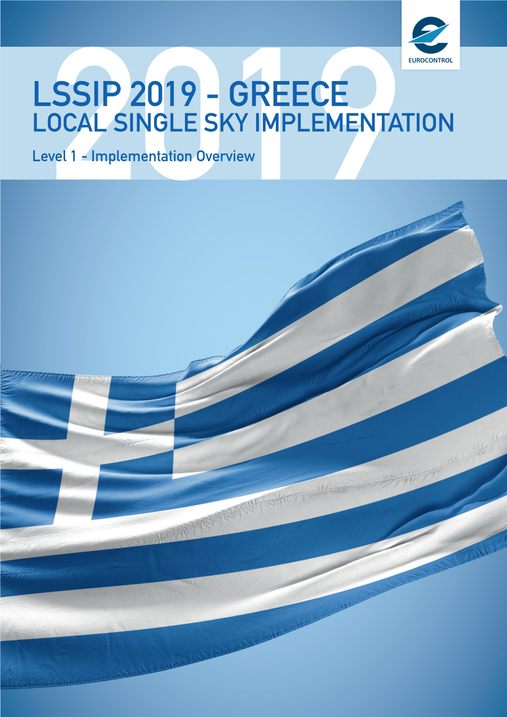 GREECE LOCAL SINGLE SKY IMPLEMENTATION Level2019 1 - Implementation Overview