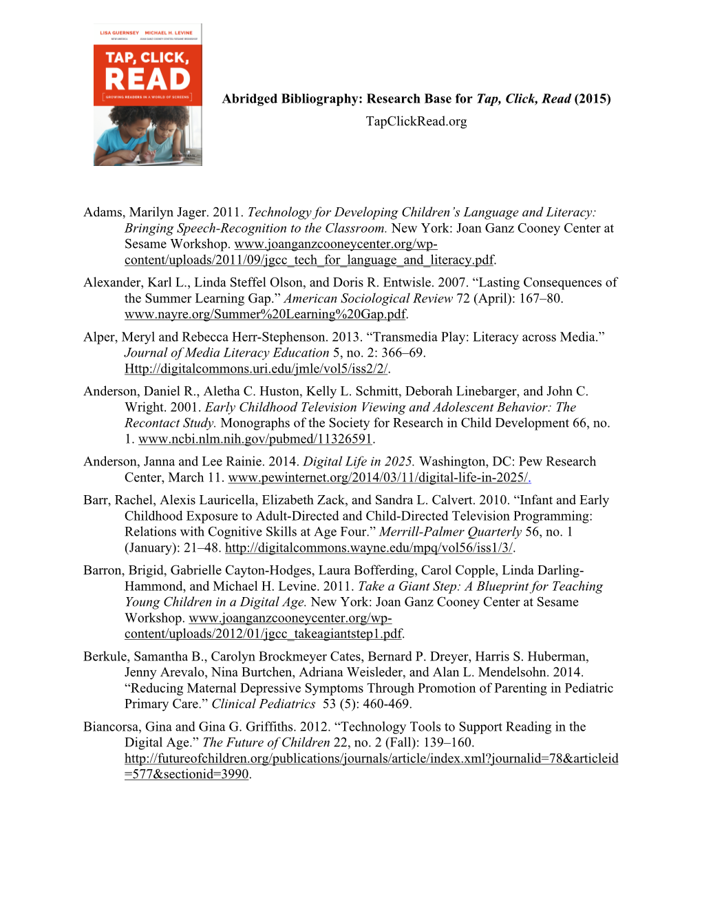 Abridged Bibliography: Research Base for Tap, Click, Read (2015) Tapclickread.Org