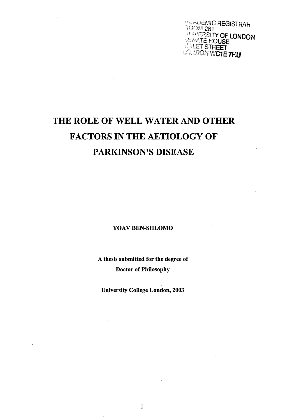 The Role of Well Water and Other Factors in the Aetiology of Parkinson’S Disease