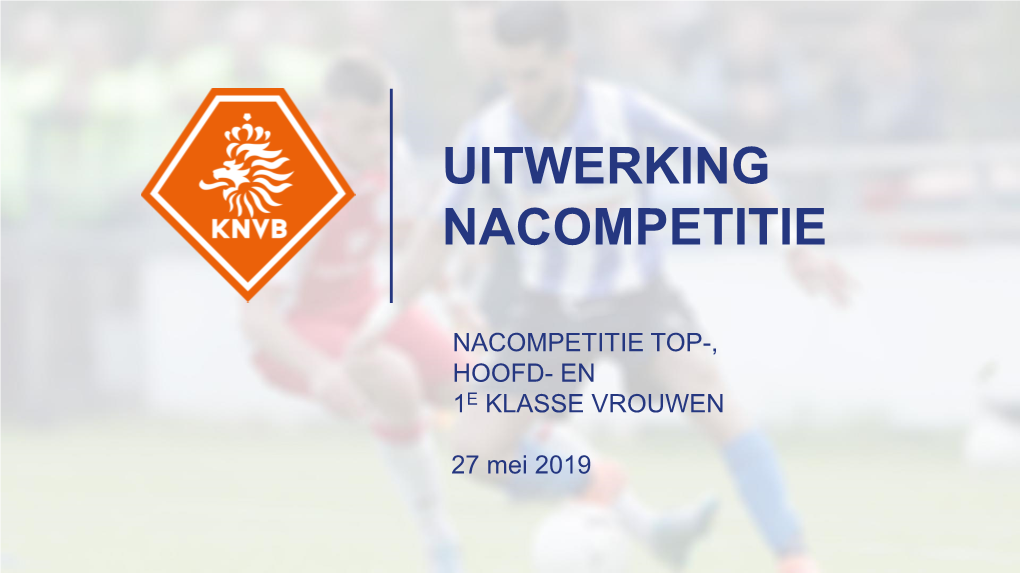 NACOMPETITIE Topklasse En Hoofdklasse Vrouwen Deelnemers